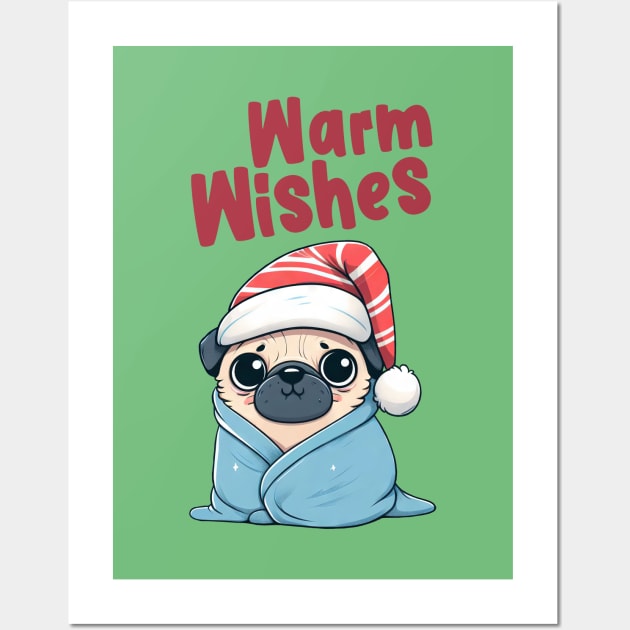 Warm Wishes Christmas Pug Wall Art by Takeda_Art